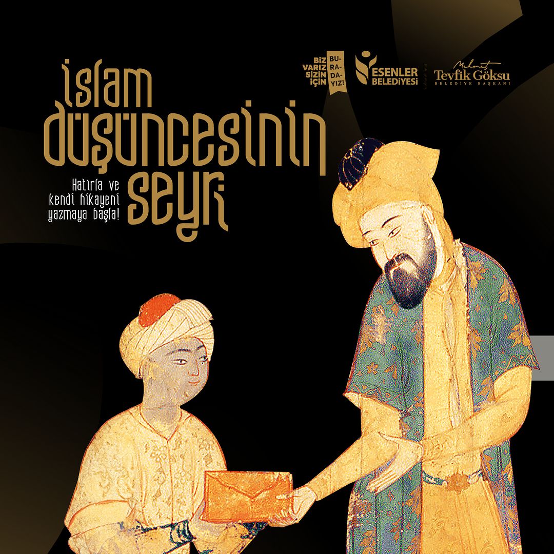 Esenler Belediyesi - İslam Düşüncesinin Seyri